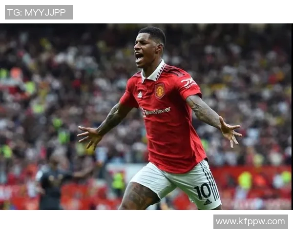 拉什福德：从青训新星到英超巨星的奋斗历程与荣耀时刻